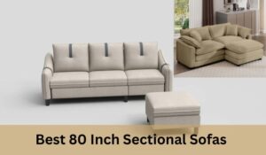 Best 80 Inch Sectional Sofas