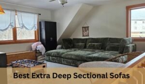 Best Extra Deep Sectional Sofas