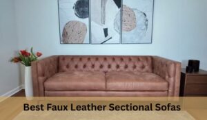 Best Faux Leather Sectional Sofas
